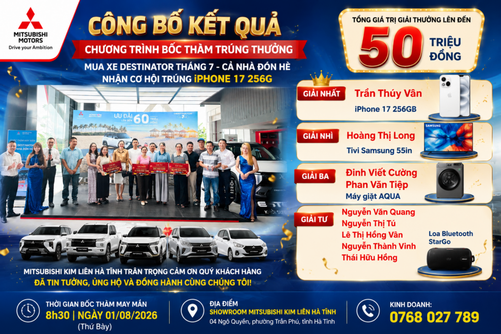 CÔNG BỐ KẾT QUẢ BỐC THĂM TRÚNG THƯỞNG MITSUBISHI DESTINATOR – CHÚC MỪNG CÁC KHÁCH HÀNG MAY MẮN
